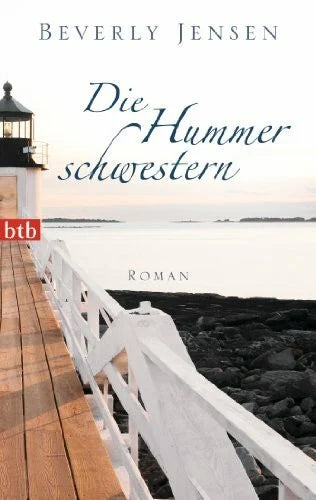 Brammertz, Beate Die Hummerschwestern: Roman