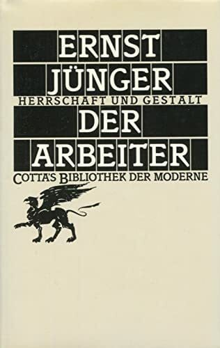 Jünger, Ernst Der Arbeiter: Herrschaft und Gestalt