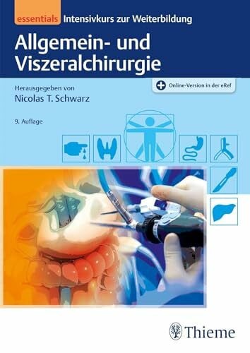 Ahlgrimm, Nils Allgemein- und Viszeralchirurgie essentials: Intensivkurs zur Weiterbildung