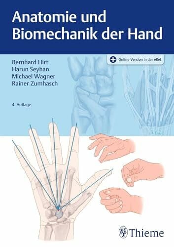 Wagner, Michael Anatomie und Biomechanik der Hand