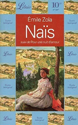 Zola, Emile NAIS MICOULIN, SUIVI DE : POUR UNE NUIT D'AMOUR