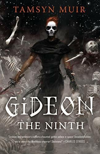Muir, Tamsyn Gideon the Ninth (Locked Tomb, Band 1)