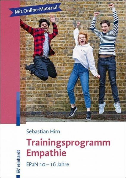 Hirn, Sebastian L. Trainingsprogramm Empathie: EPaN 10-16 Jahre