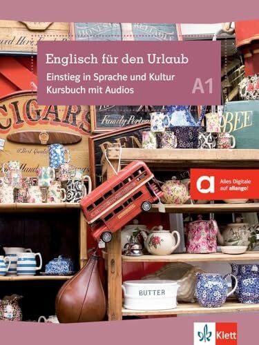 Tranter, Kate Englisch für den Urlaub A1: Einstieg in die Sprache und Kultur A1. Kursbuch mit Audios