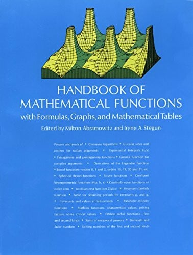 Stegun, Irene A. Handbook of Mathematical Functions, With Formulas, Graphs, and Mathematical Tables (Dover Books on Mathematics)
