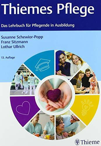 Ullrich, Lothar Thiemes Pflege (große Ausgabe): Das Lehrbuch für Pflegende in der Ausbildung