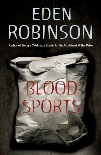 Robinson, Eden Blood Sports