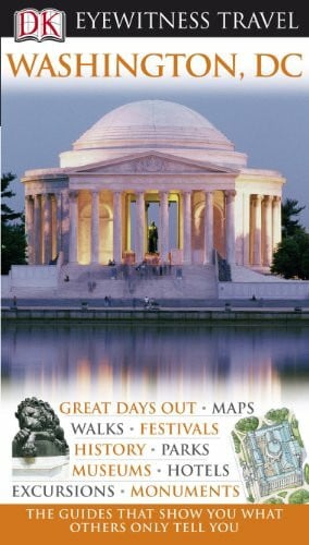 Powers, Alice L DK Eyewitness Travel Guide: Washington DC
