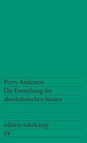 Fehn, Gerhard Die Entstehung des absolutistischen Staates (edition suhrkamp)