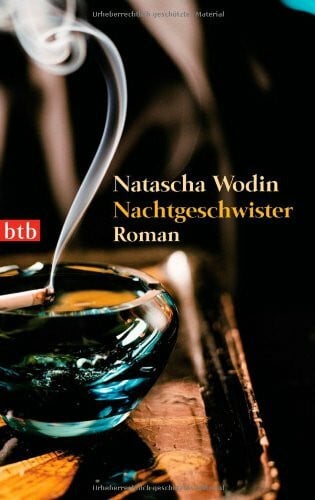 Wodin, Natascha Nachtgeschwister: Roman