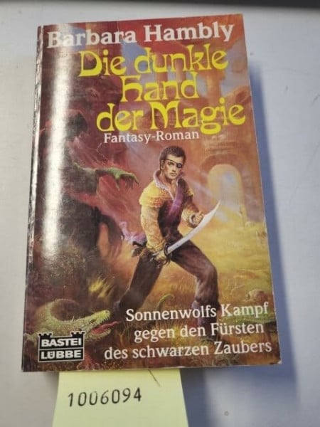 Hambly, Barbara Die dunkle Hand der Magie (Fantasy. Bastei Lübbe Taschenbücher)