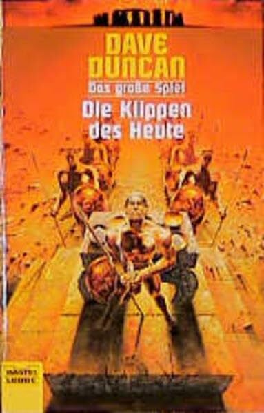 Duncan, Dave Das grosse Spiel / Die Klippen des Heute: Das Große Spiel, Bd. 2 (Fantasy. Bastei Lübbe Taschenbücher)