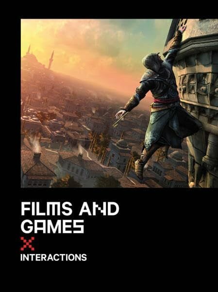 Rauscher, Andreas Films and Games: Interactions