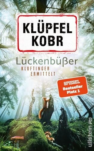 Kobr, Michael Lückenbüßer: Kluftinger ermittelt | Klufti isch bäck! (Kluftinger-Krimis, Band 13)