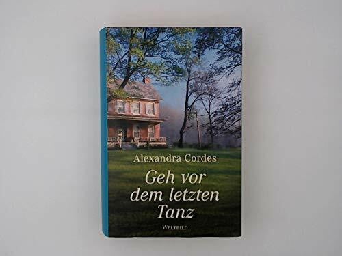 unbekannt Geh vor dem letzten Tanz