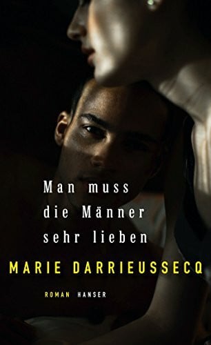 Klobusiczky, Patricia Man muss die Männer sehr lieben: Roman