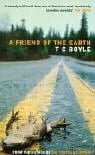 Boyle, Tom Coraghessan A Friend Of The Earth