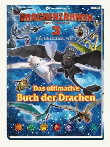 Böttler, Carolin Drachenzähmen leicht gemacht 3: Die geheime Welt: Das ultimative Buch der Drachen