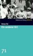 Oz, Amos Ein anderer Ort. SZ-Bibliothek Band 71