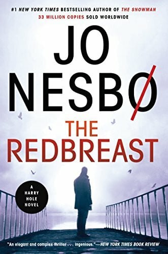 Nesbo, Jo The Redbreast: A Harry Hole Novel – A Glass Key Award-Winning Nordic Crime Thriller of Murder and Betrayal (Harry Hole Series, 3)