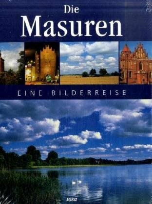 Ciesielski, Jan Die Masuren: Eine Bilderreise