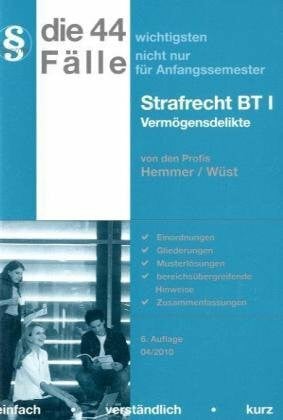 Hemmer, Karl-Edmund 44 Fälle Strafrecht BT