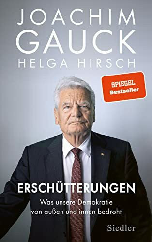Hirsch, Helga Erschütterungen: Was unsere Demokratie von außen und innen bedroht