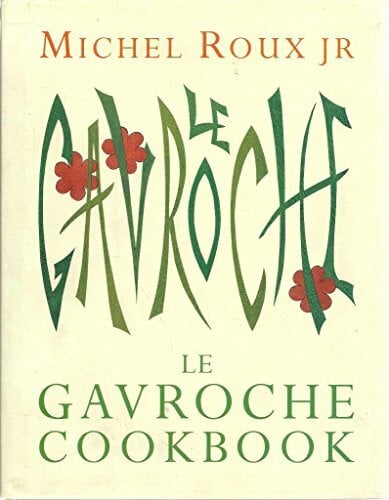 Cazals, Jean Le Gavroche Cookbook