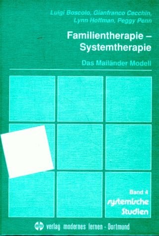 BOSCOLO, LUIGI / CECCHIN, GIANFRANCO / Hoffman, Lynn / Penn, Peggy. systemische Studien, Band 4: Familientherapie - Systemtherapie. Das Mailänder Modell. Theorie, Praxis und Konversationen