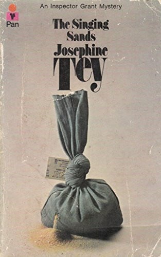 Tey, Josephine The Singing Sands