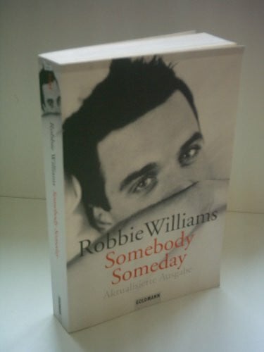 Page, Scarlet Robbie Williams: Somebody Someday