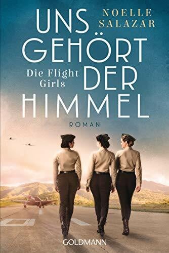 Wulfekamp, Ursula Uns gehört der Himmel. Die Flight Girls: Roman