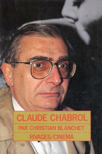 Blanchet, Christian Claude Chabrol