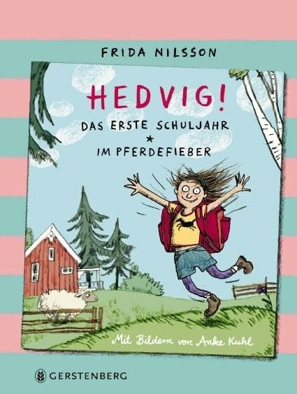 Kuhl, Anke Hedvig! Das erste Schuljahr - Im Pferdefieber: Sammelband