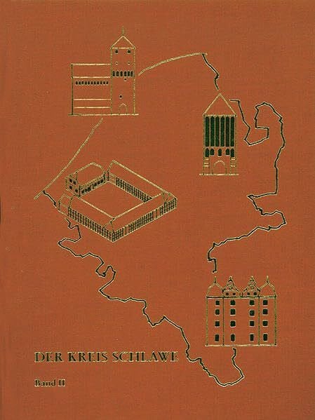 Vollack, Manfred Der Kreis Schlawe, Bd.2, Die Städte und Landgemeinden (Der Kreis Schlawe. Ein pommersches Heimatbuch)