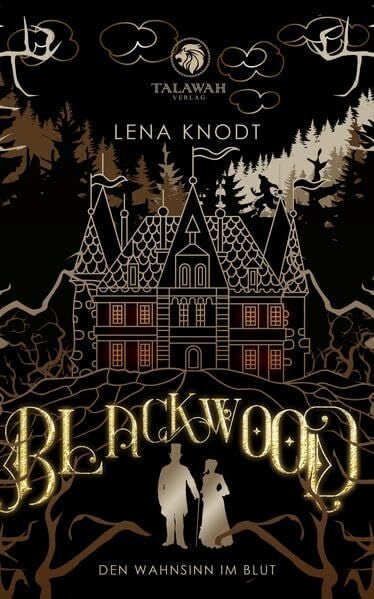 Knodt, Lena Blackwood: Den Wahnsinn im Blut