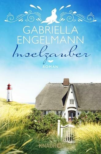 Engelmann, Gabriella Inselzauber: Roman | Auftakt der Inselroman-Reihe 'Büchernest' der SPIEGEL Bestseller-Autorin Gabriella Engelmann (Die Büchernest-Serie, Band 1)