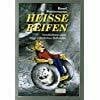 Bitsch, Brigitte Heisse Reifen: Geschichten eines ungewöhnlichen Rollstuhls