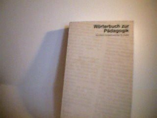 Schaub, Horst Wörterbuch zur Pädagogik (Information & Wissen)