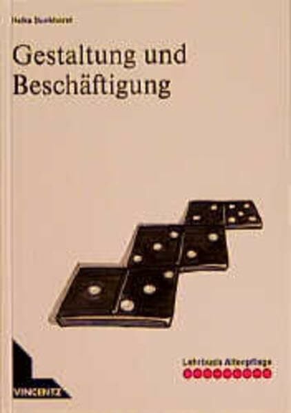 Dunkhorst, Heike Lehrbuch Altenpflege, Gestaltung und Beschäftigung