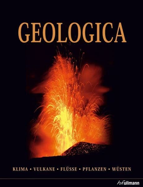 Koivula, John I Geologica: Klima - Vulkane - Flüsse - Pflanzen - Wüsten