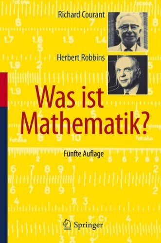 Richard Courant Was ist Mathematik?