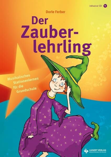 Ferber, Dorle Soll das ganze Haus ersaufen? Heft + CD: Goethes Zauberlehrling in neuem Gewand: Musikalisches Stationenlernen für die Grundschule