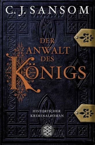 Gabler, Irmengard Der Anwalt des Königs. Historischer Kriminalroman