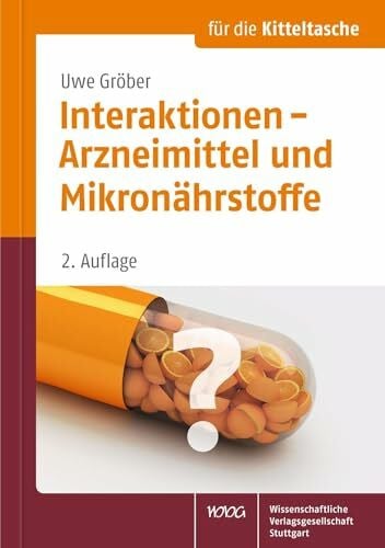 Uwe Gröber Interaktionen - Arzneimittel und Mikronährstoffe (Für die Kitteltasche): Für die Kitteltasche des Mediziners