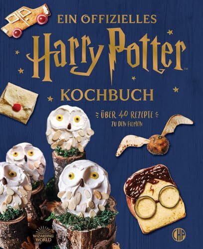Hübner, Inga Ein offizielles Harry Potter Kochbuch: Über 40 Rezepte zu den Filmen | Backen und Kochen für Muggel und Hogwarts-Fans ab 8 Jahren