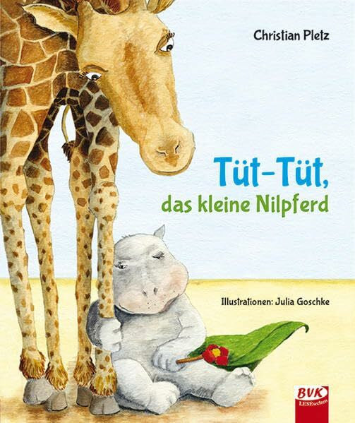 Pletz, Christian Tüt-Tüt, das kleine Nilpferd (Bilderbuch)