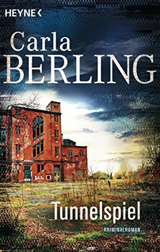 Berling, Carla Tunnelspiel: Kriminalroman (Die Wittekind-Serie, Band 3)