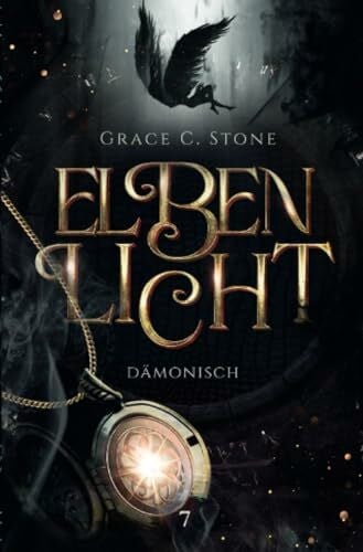 Stone, Grace C. Elbenlicht: Dämonisch
