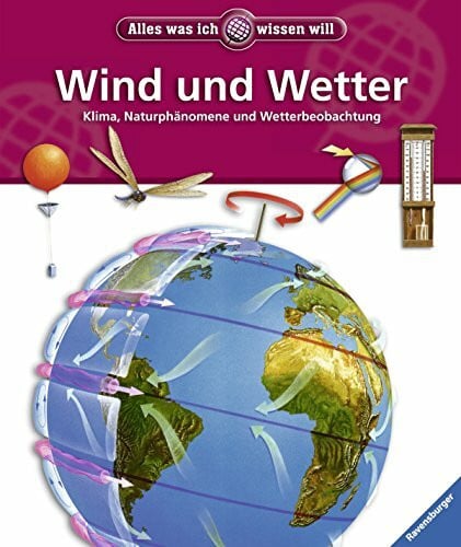 Morgan, Sally Wind und Wetter: Klima, Naturphänomene und Wetterbeobachtung (Alles was ich wissen will)